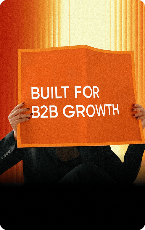 Built for B2B Growth